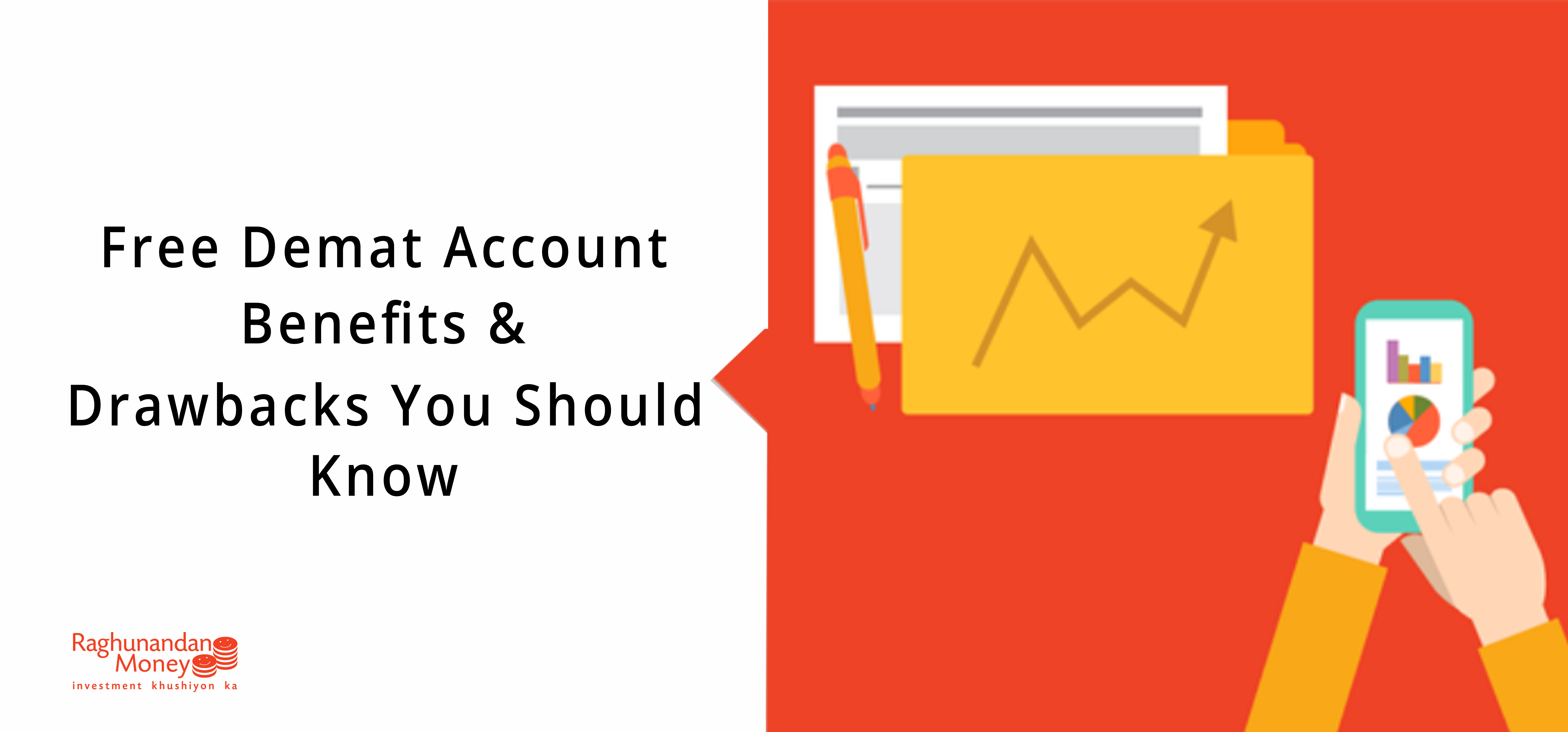 Free Demat Account Benefits & Drawbacks You Should Know Rmoney